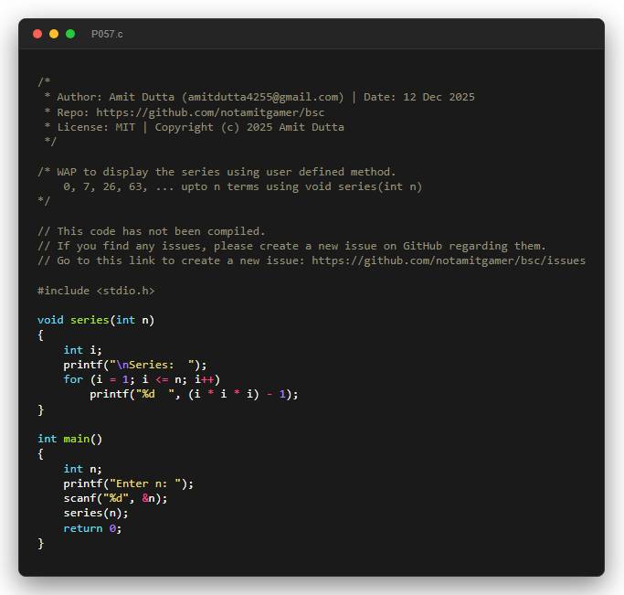 WAP to display the series using user defined method. 0, 7, 26, 63, ... upto n terms using void series(int n)